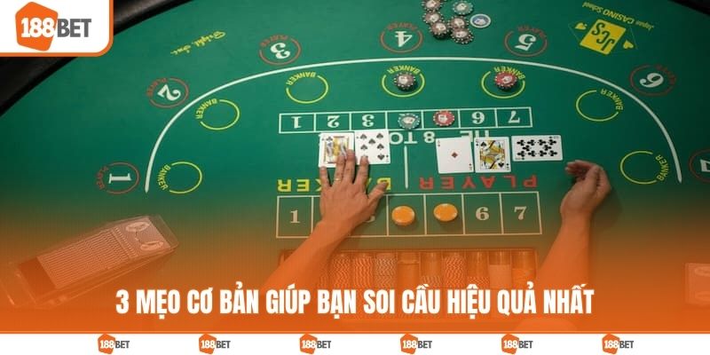 3 mẹo cơ bản giúp bạn soi cầu hiệu quả nhất