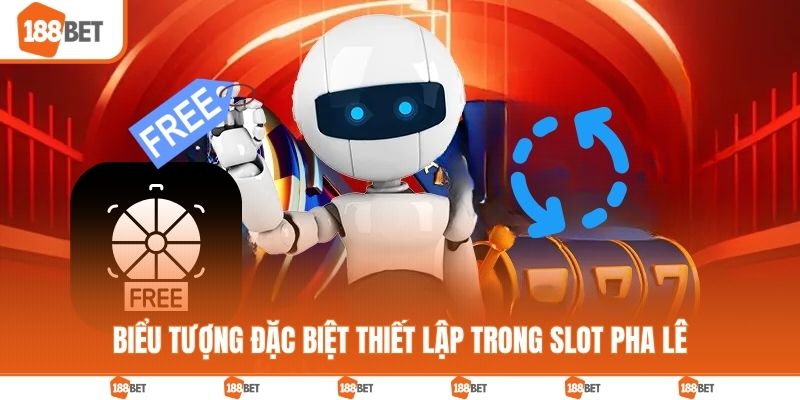 Biểu tượng đặc biệt thiết lập trong slot pha lê