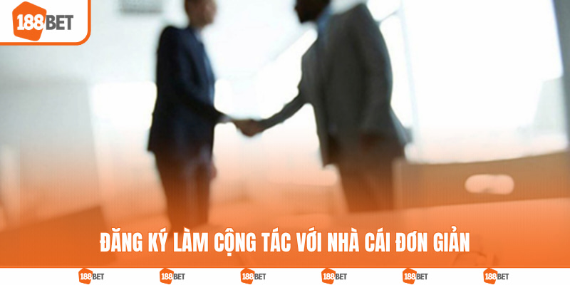 Đăng ký làm cộng tác với nhà cái đơn giản
