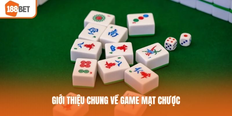 Giới thiệu chung về game mạt chược