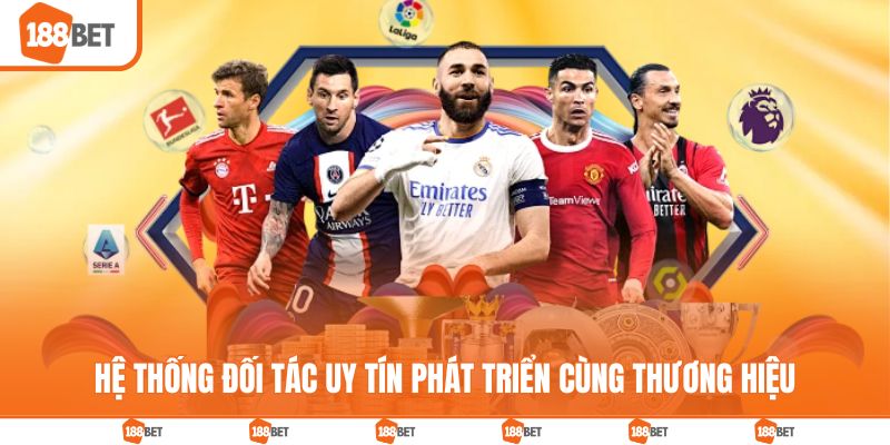 Hệ thống đối tác uy tín phát triển cùng thương hiệu