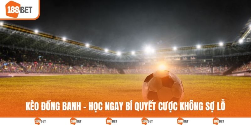 Kèo đồng banh