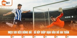 Mẹo soi kèo bóng đá