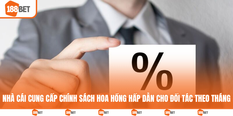 Nhà cái cung cấp chính sách hoa hồng hấp dẫn cho đối tác theo tháng