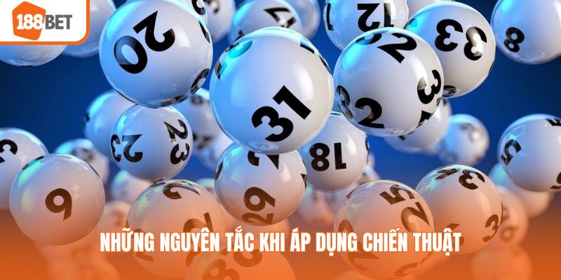 Những nguyên tắc khi áp dụng chiến thuật