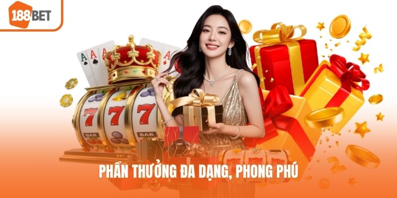 Phần thưởng đa dạng, phong phú