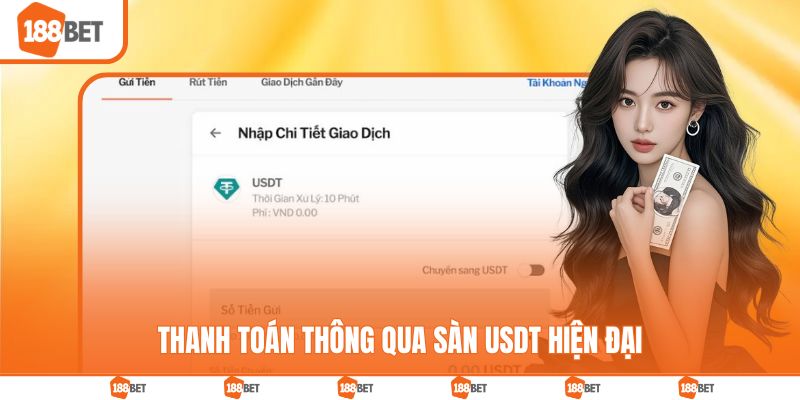 Thanh toán thông qua sàn USDT hiện đại
