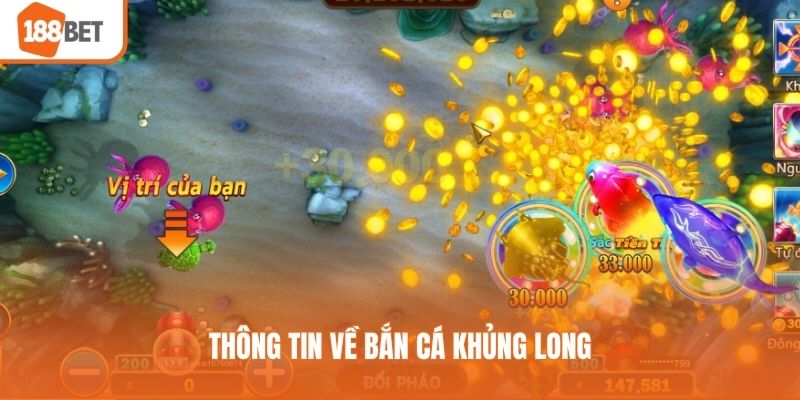 Thông tin về bắn cá khủng long