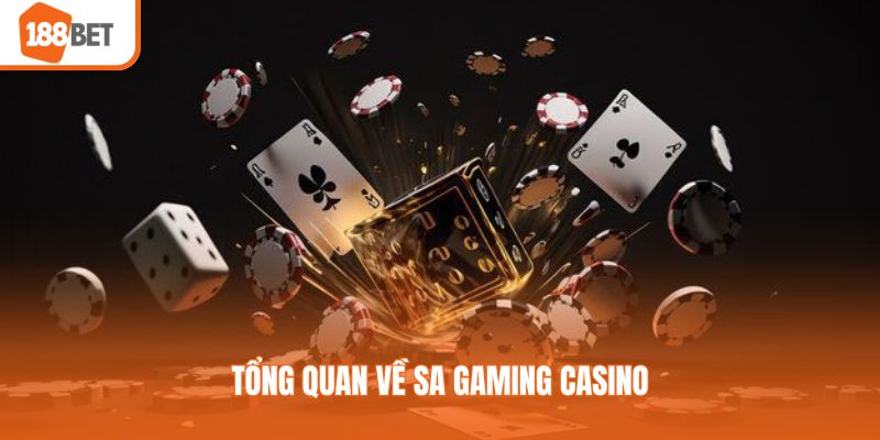 Tổng quan về SA Gaming Casino